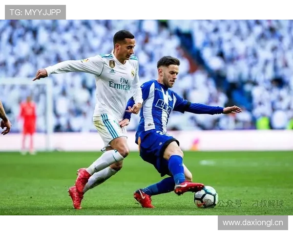 西甲蓝白军团近期表现稳健，竞争力持续增强