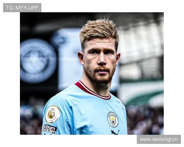 德布劳内状态下滑：比赛表现与数据维度分析